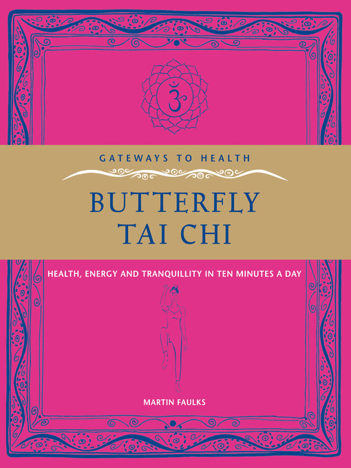Title details for Butterfly Tai Chi by Martin Faulks - Available